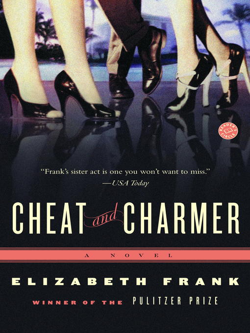 Title details for Cheat and Charmer by Elizabeth Frank - Available